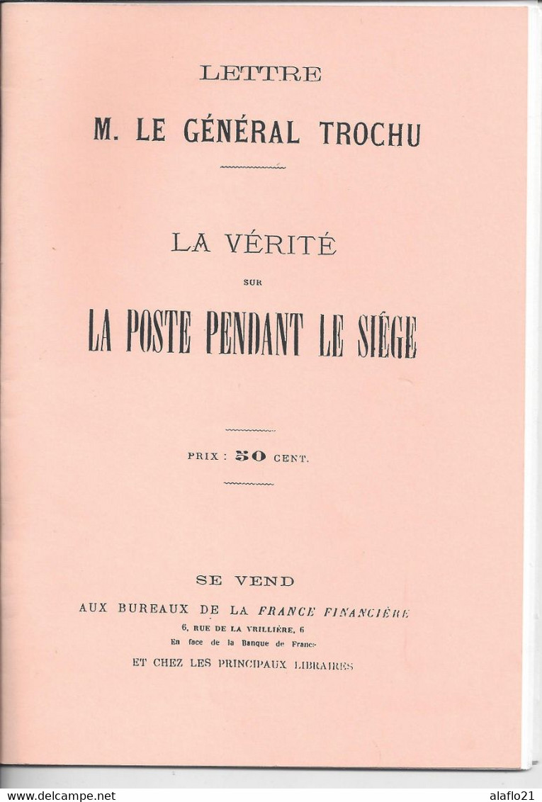 LIVRE - La VERITE Sur La POSTE PENDANT Le SIEGE - Réédition - Philately And Postal History