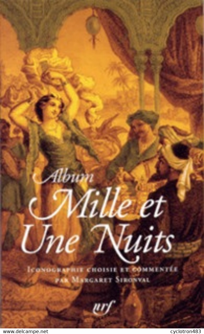 Album Les Mille Et Une Nuit - La Pléiade