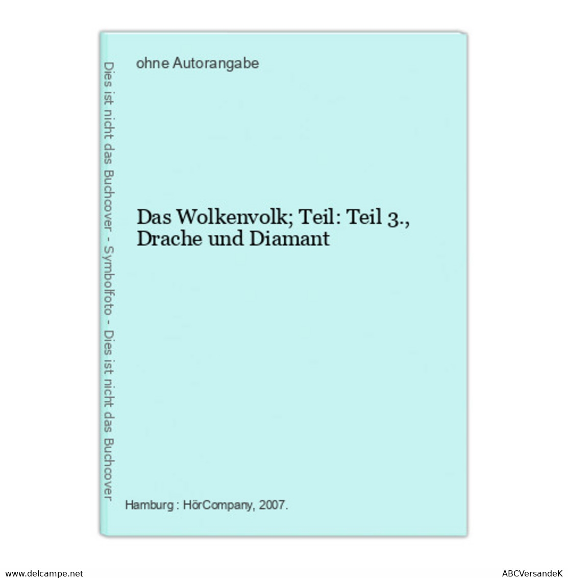 Das Wolkenvolk; Teil: Teil 3., Drache Und Diamant - CD