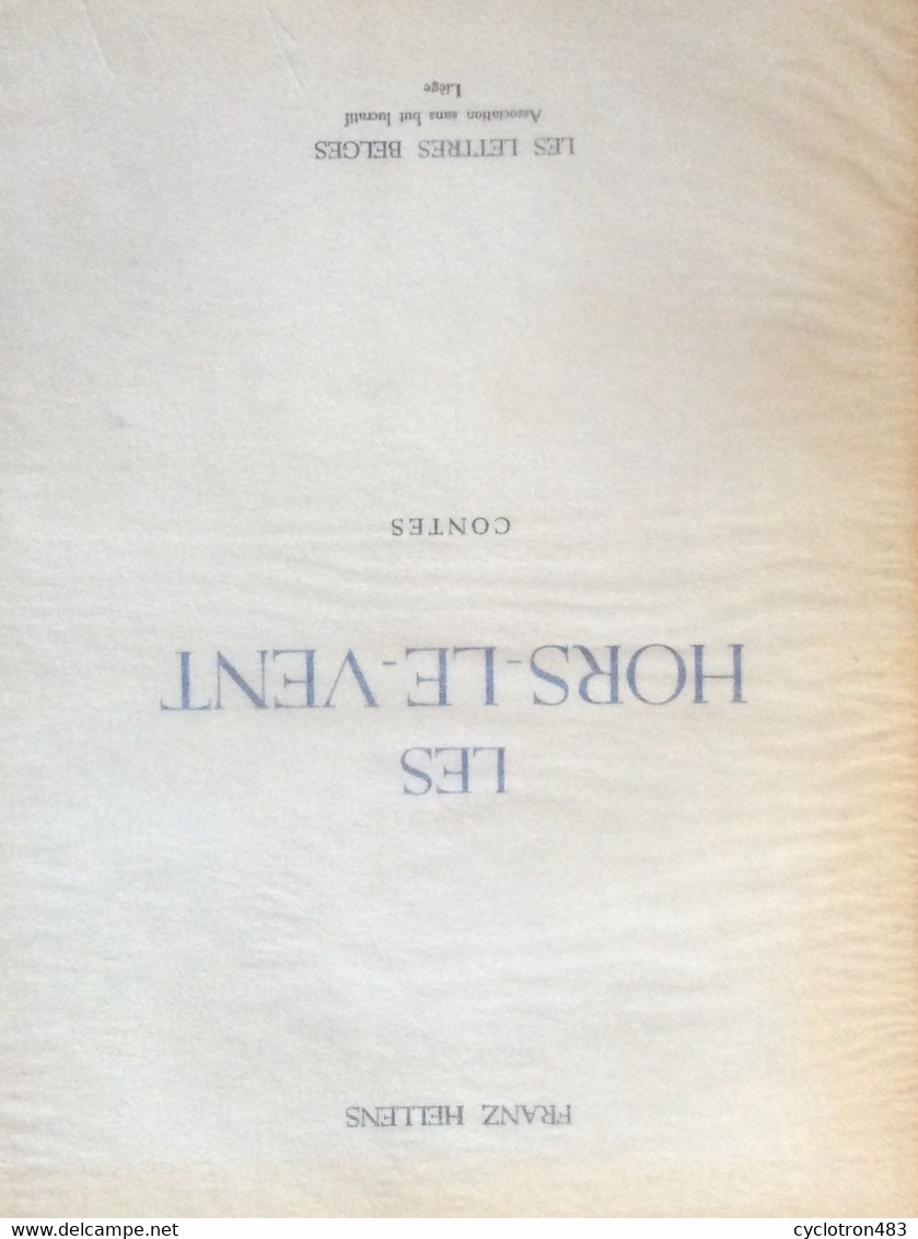 Les Hors-le-vent De Franz Hellens Édition Numérotée. - Belgian Authors