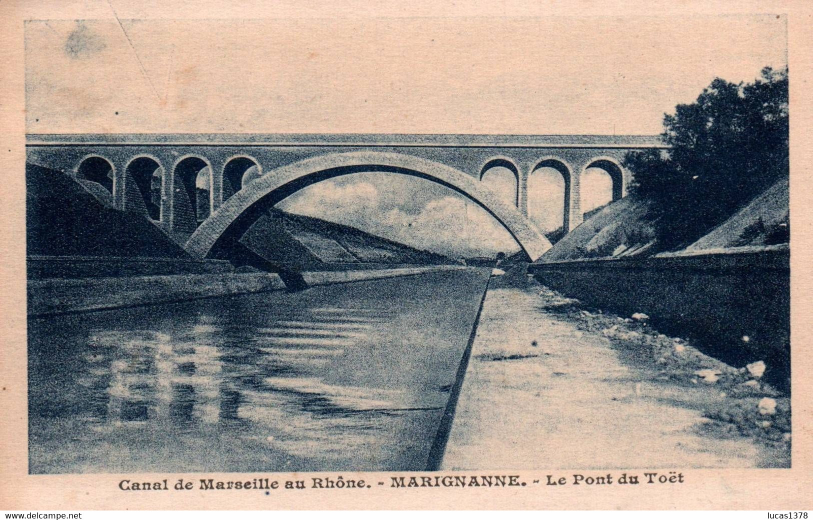 13 / MARIGNANE / CANAL DE MARSEILLE AU RHONE / LE PONT DU TOET - Marignane