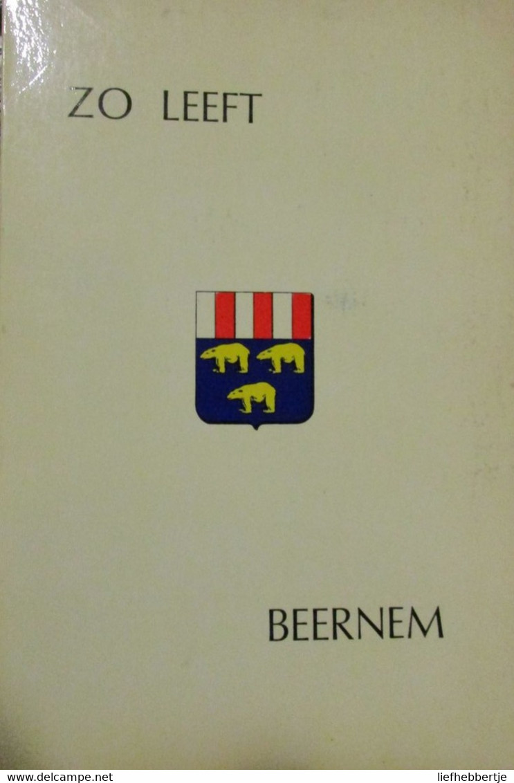 Zo Leeft Beernem - 1974 - Adressengids Gemeentediensten, Zelfstandigen, ... - Histoire