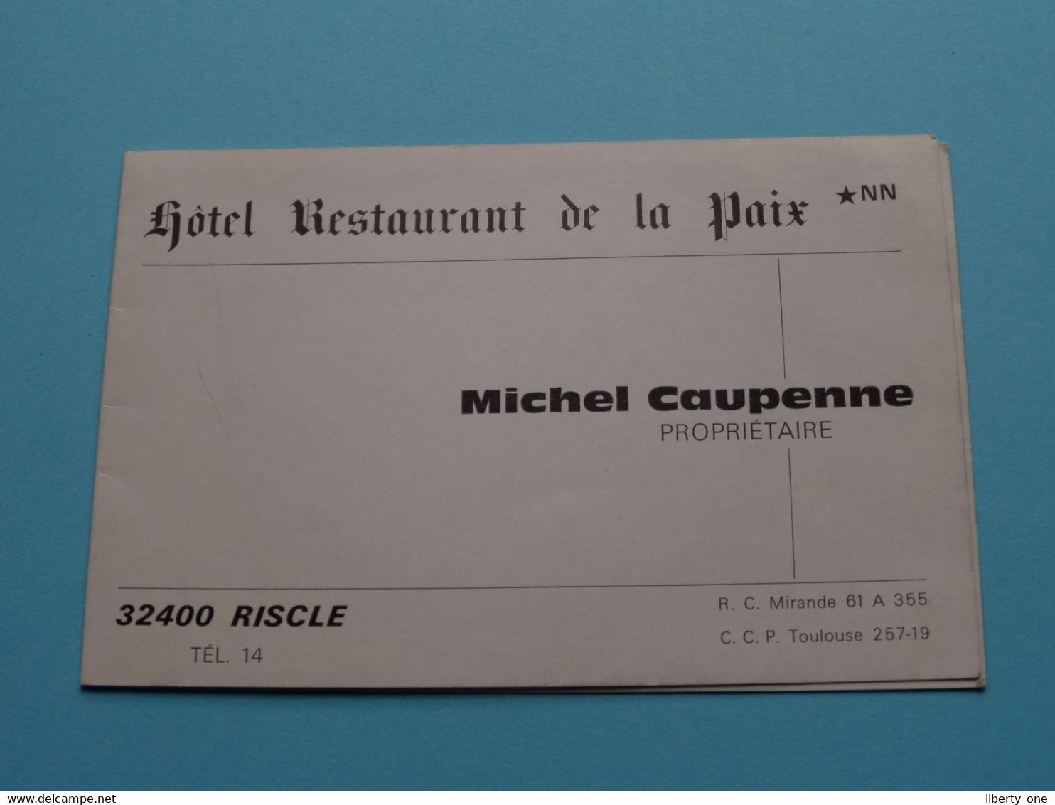 Hotel Restaurant DE LA PAIX ( Michel Caupenne Prop.) 32400 RISCLE ( Voir Photos ) France ! - Visiting Cards