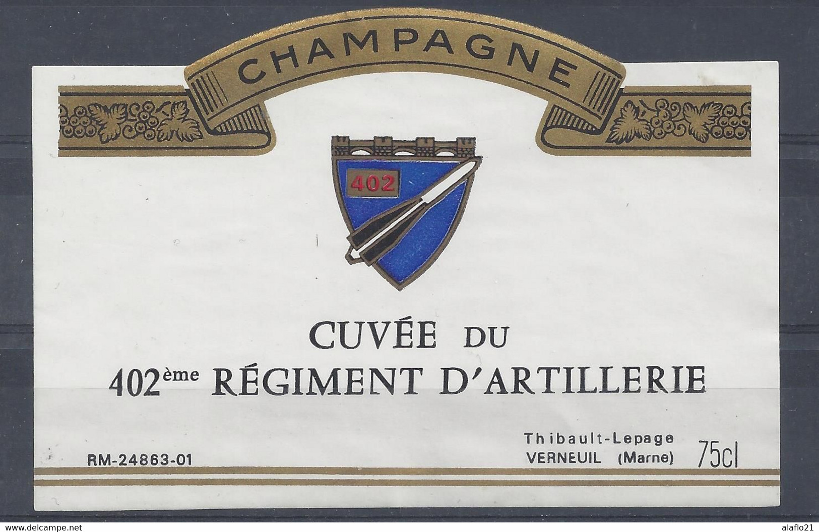 Etiquette CHAMPAGNE - CUVEE Du 402éme REGIMENT D'ARTILLERIE - Champagner