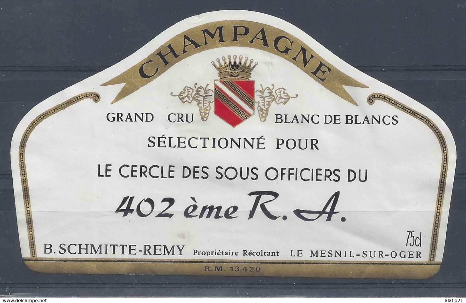 Etiquette CHAMPAGNE BLANC De BLANCS - CUVEE Du 402éme REGIMENT D'ARTILLERIE - Champagner