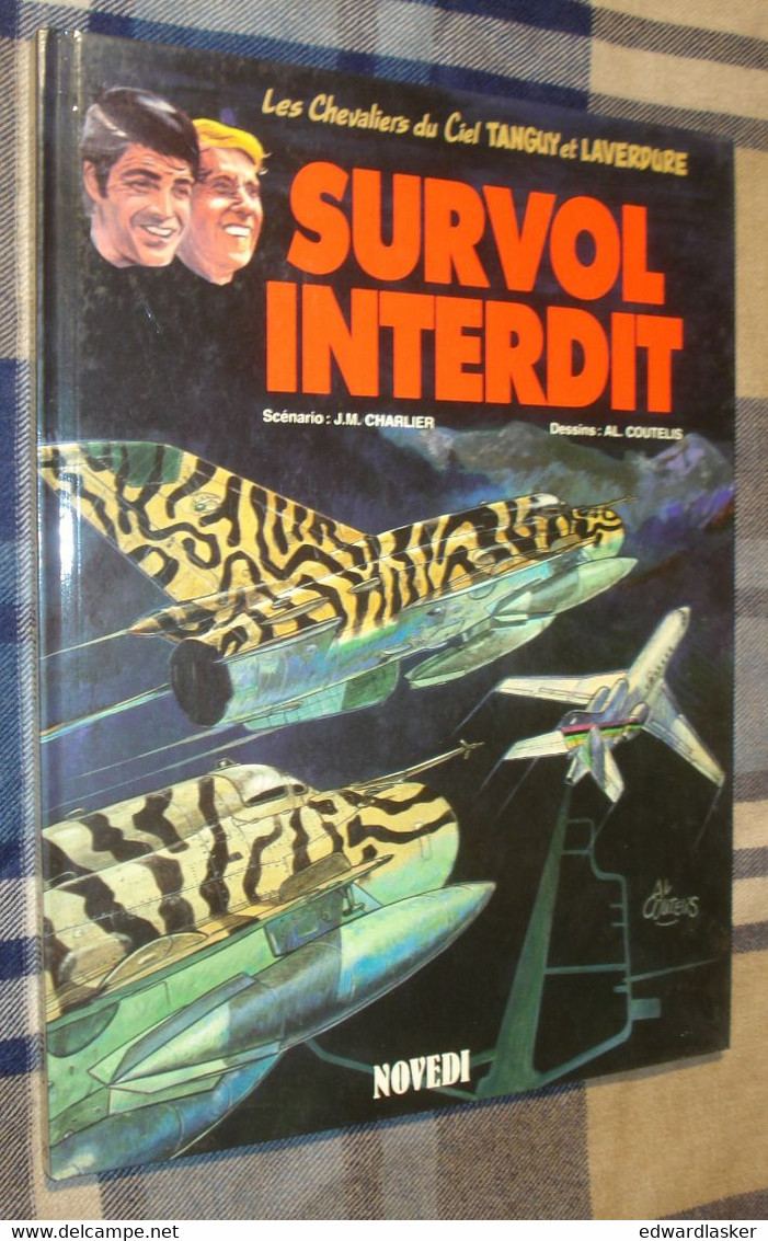 TANGUY Et LAVERDURE 25 : Survol Intedit - EO Novedi 1988 - Très Bon état - Tanguy Et Laverdure