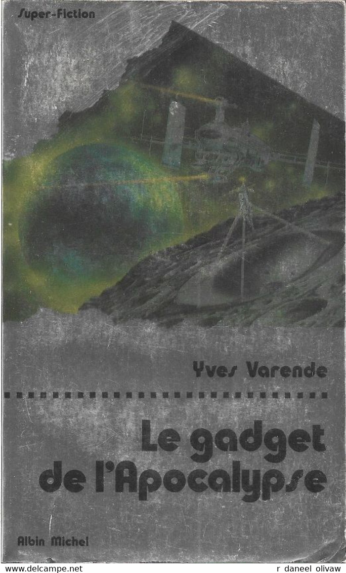 Albin Michel, Super-Fiction 33 - VARENDE, Yves - Le Gadget De L'Apocalypse (BE+) - Albin Michel