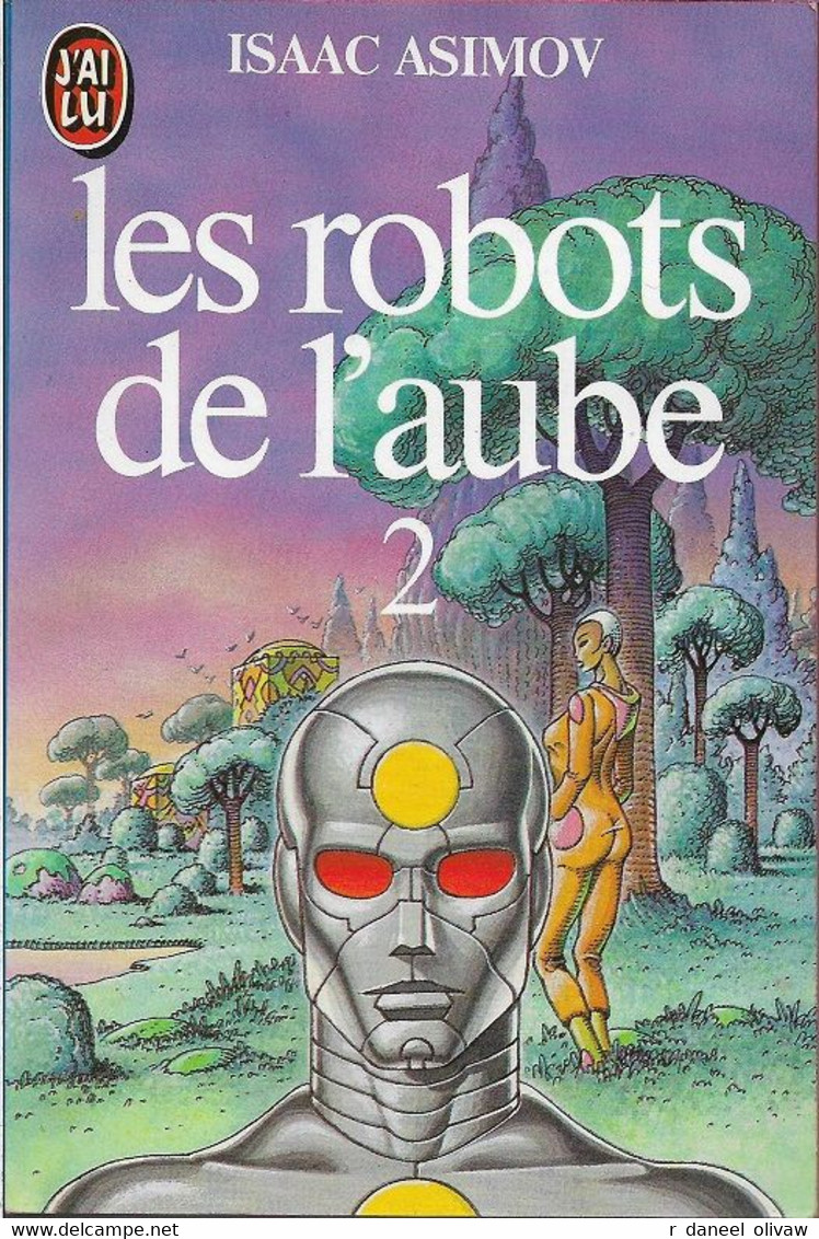 J'ai Lu 1603 - ASIMOV, Isaac - Les Robots De L'aube (TBE) - J'ai Lu