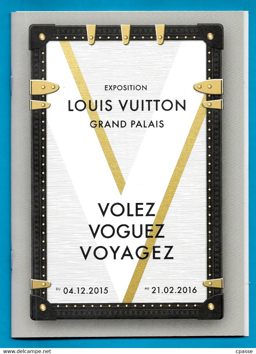 LUXE Catalogue Illustré Exposition LOUIS VUITTON 75 Paris GRAND PALAIS 2015 2016 - Supplies And Equipment