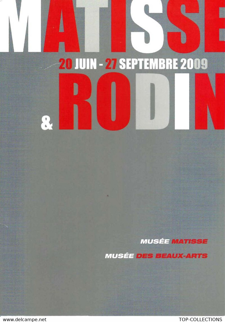 2009 MUSEE MATISSE &  MUSEE BEAUX ARTS  DE NICE CARTON INVITATION VERNISSAGE EXPOSITITON MATISSE RODIN B.E.V.SCANS - Collezioni