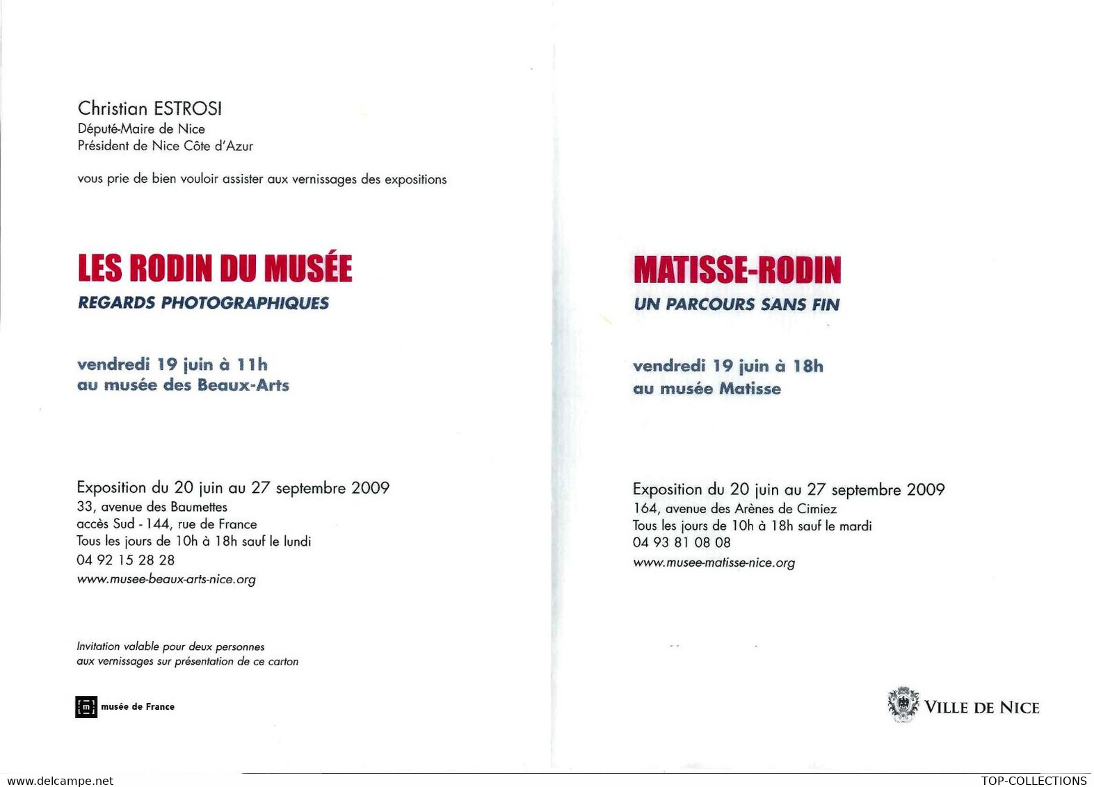 2009 MUSEE MATISSE &  MUSEE BEAUX ARTS  DE NICE CARTON INVITATION VERNISSAGE EXPOSITITON MATISSE RODIN B.E.V.SCANS - Sammlungen