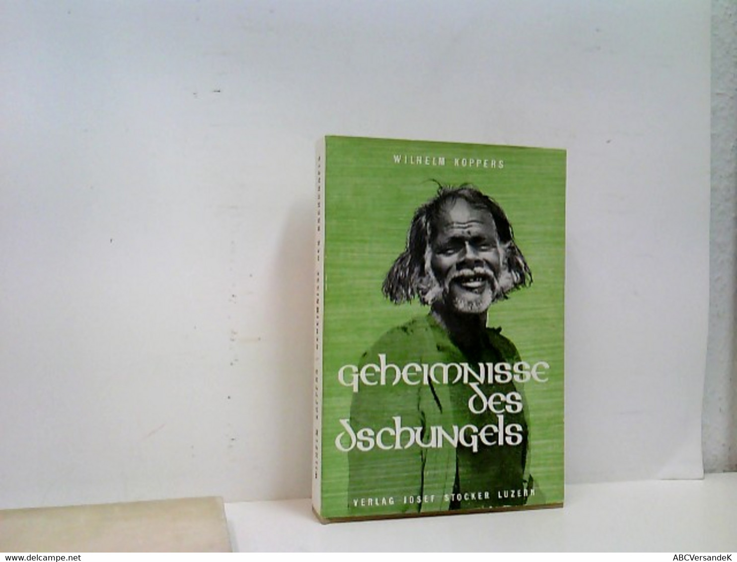 Geheimnisse Des Dschungels. Eine Forschungsreise Zu Den Primitivstämmen Zentral-Indiens 1938. - Sonstige & Ohne Zuordnung