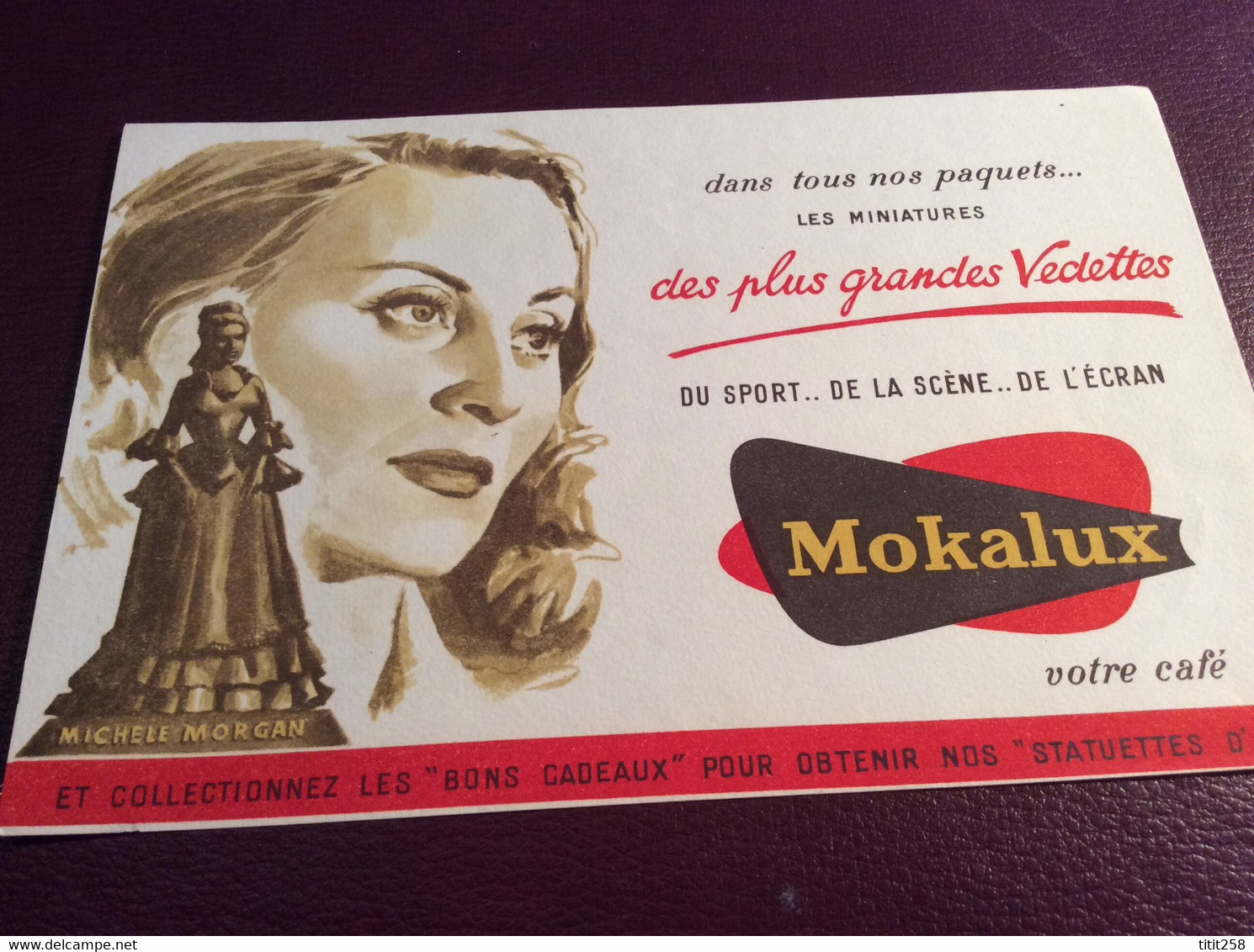 Joli Buvard  Michèle Morgan  . Café Mokalux  . - Cinema & Teatro