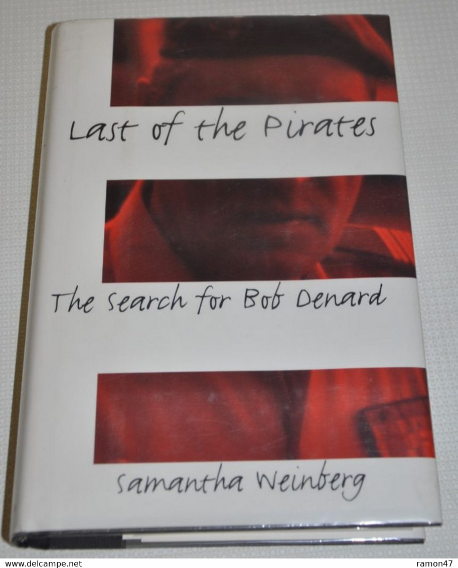 Comores - Last Of The Pirates - The Search For Bob Denard, Samantha Weinberg - 1st American Edition - Afrique