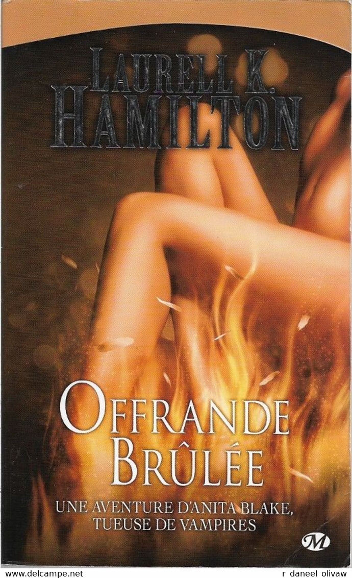 Milady - HAMILTON, Laurell K. - Offrande Brûlée (BE+) - Bragelonne