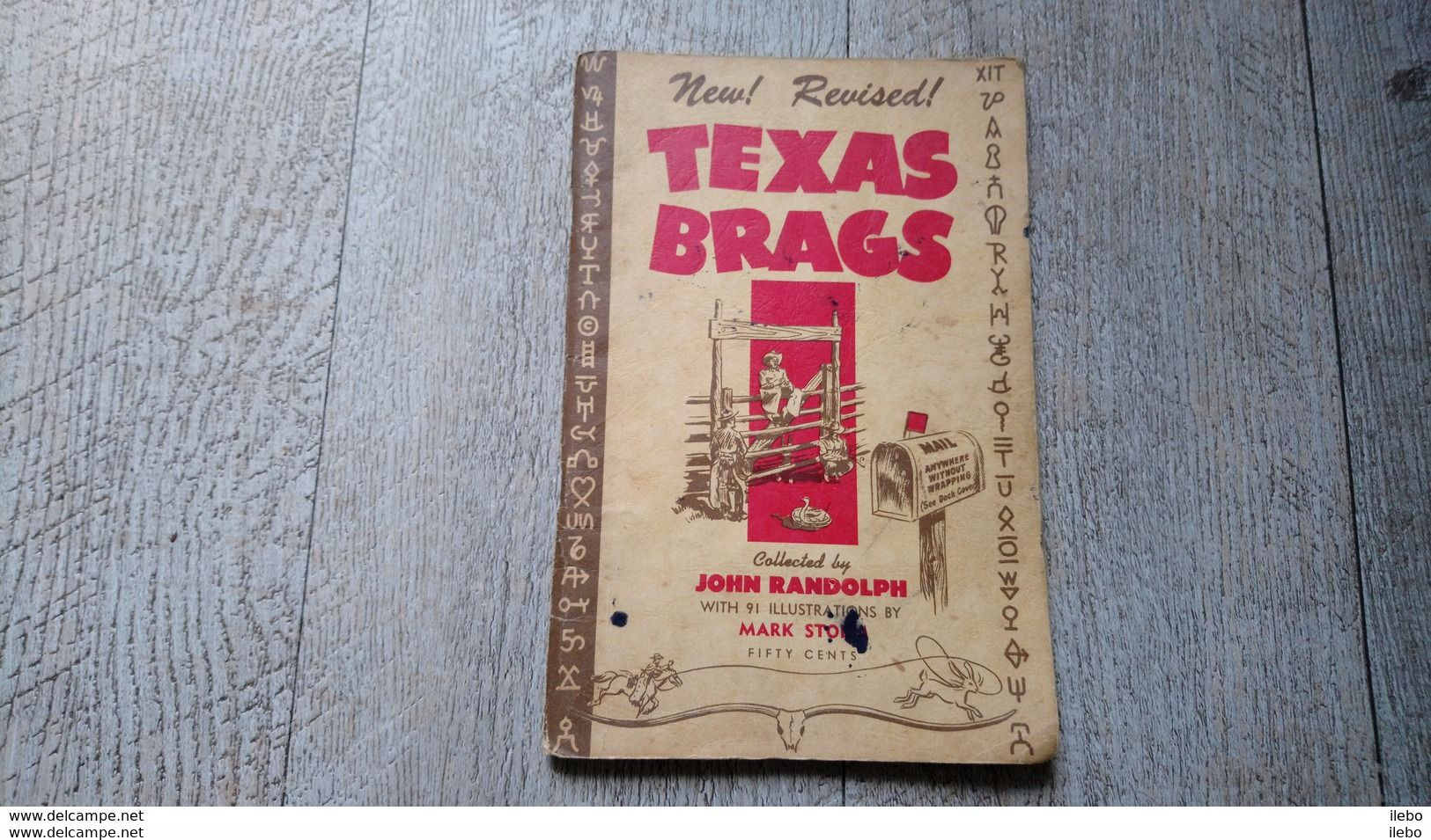 Texas Brags Collected By John Randolph 91 Illustrations De Mark Storm Cow Boy Indien Texas USA Indians - 1950-oggi