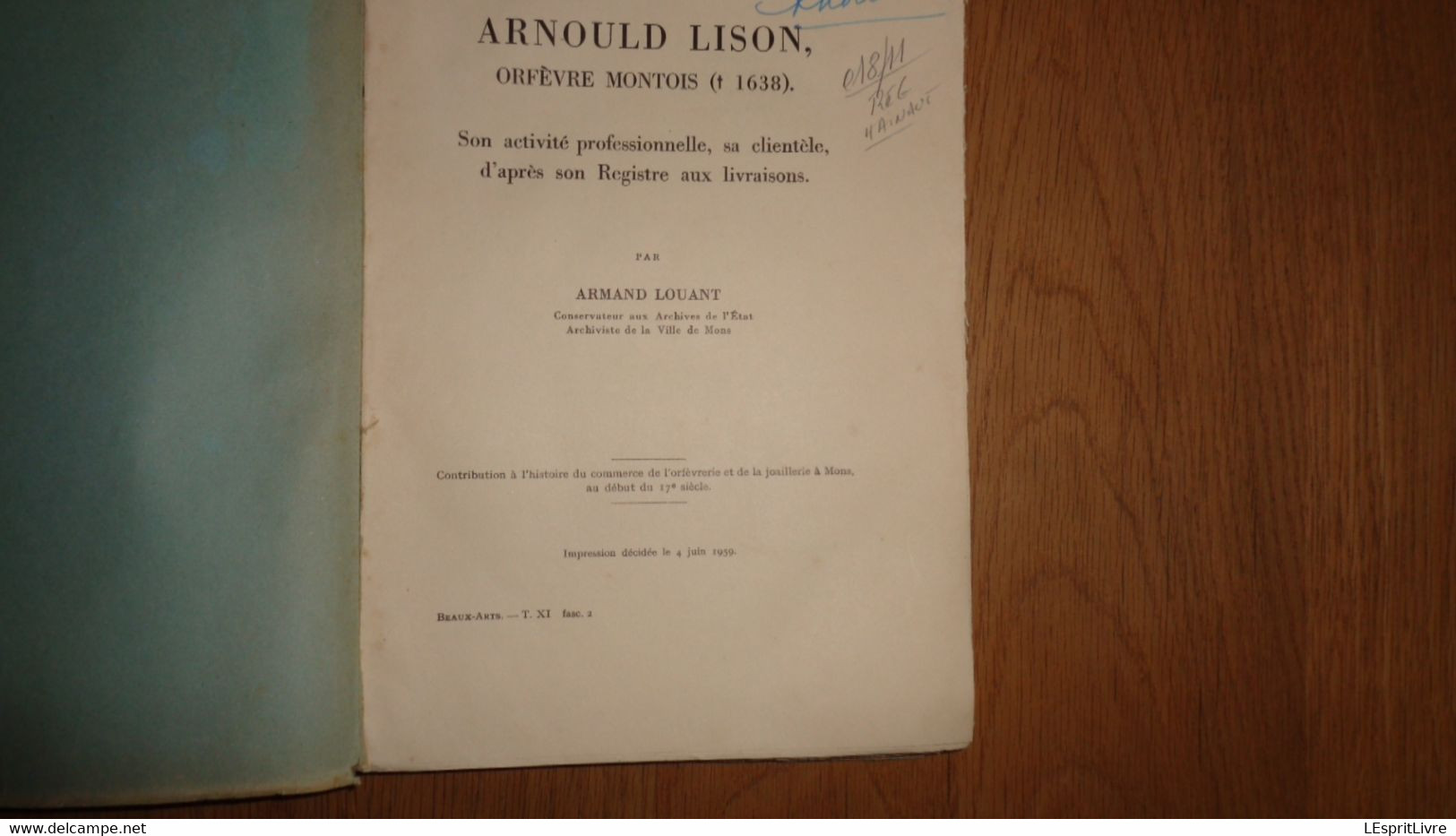 ARNOULD LISON Orfèvre Montois 1638 Activité Professionelle Clientèle Registre Régionalisme Hainaut Mons Orfèvrerie - Belgique