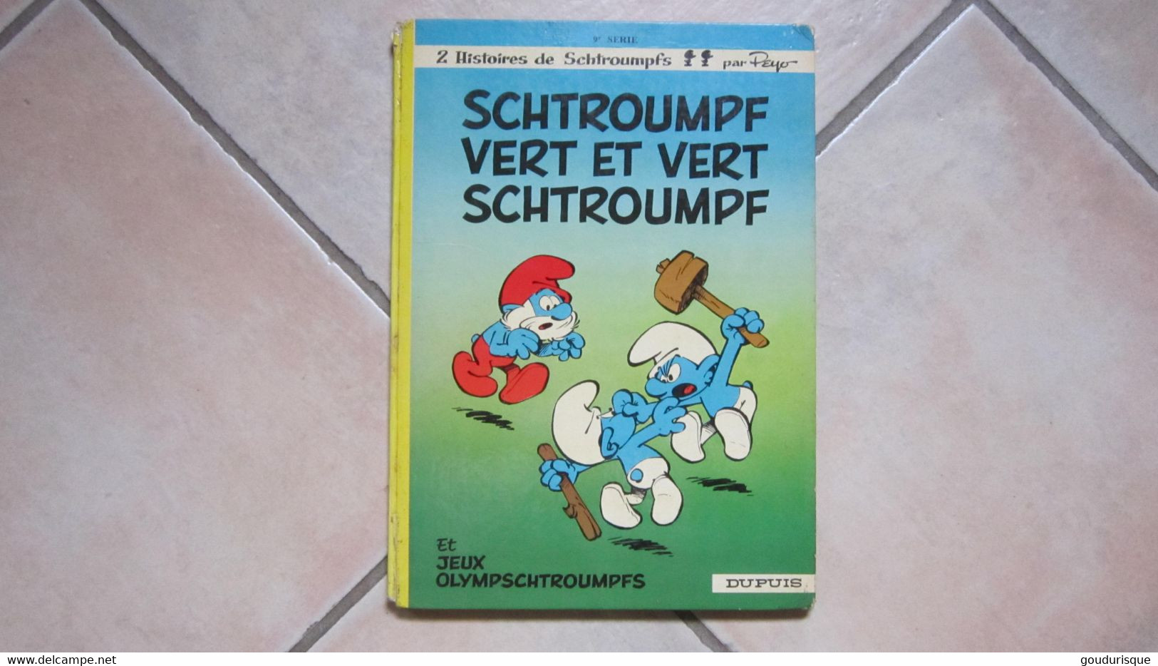 EO LES SCHTROUMPFS T9   SCHTROUMPF VERT ET VERT SCHTROUMPF DOS ROND - Schtroumpfs, Les