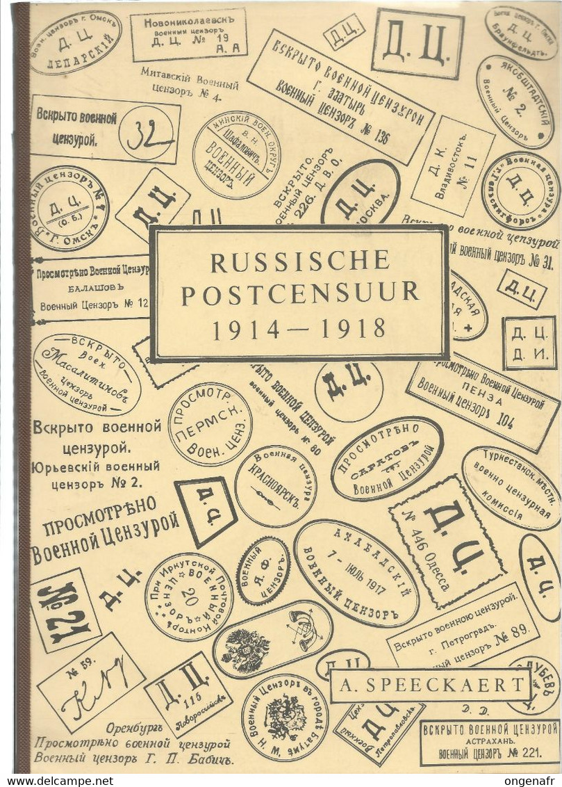 En Néerlandais : Russische Postcensur 1914/18 - A. Speeckaert - 130 Pages - 1916-19 Occupation: Germany