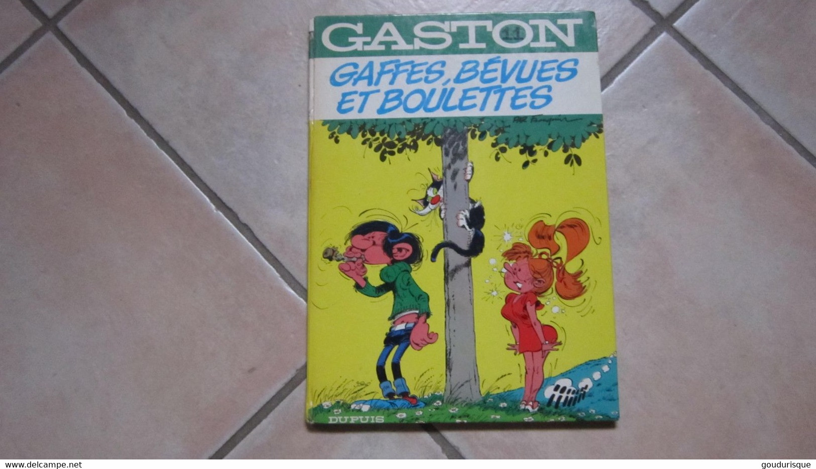 GASTON LAGAFFE  T11 GAFFES BEVUES ET BOULETTES        DOS ROND      FRANQUIN - Gaston