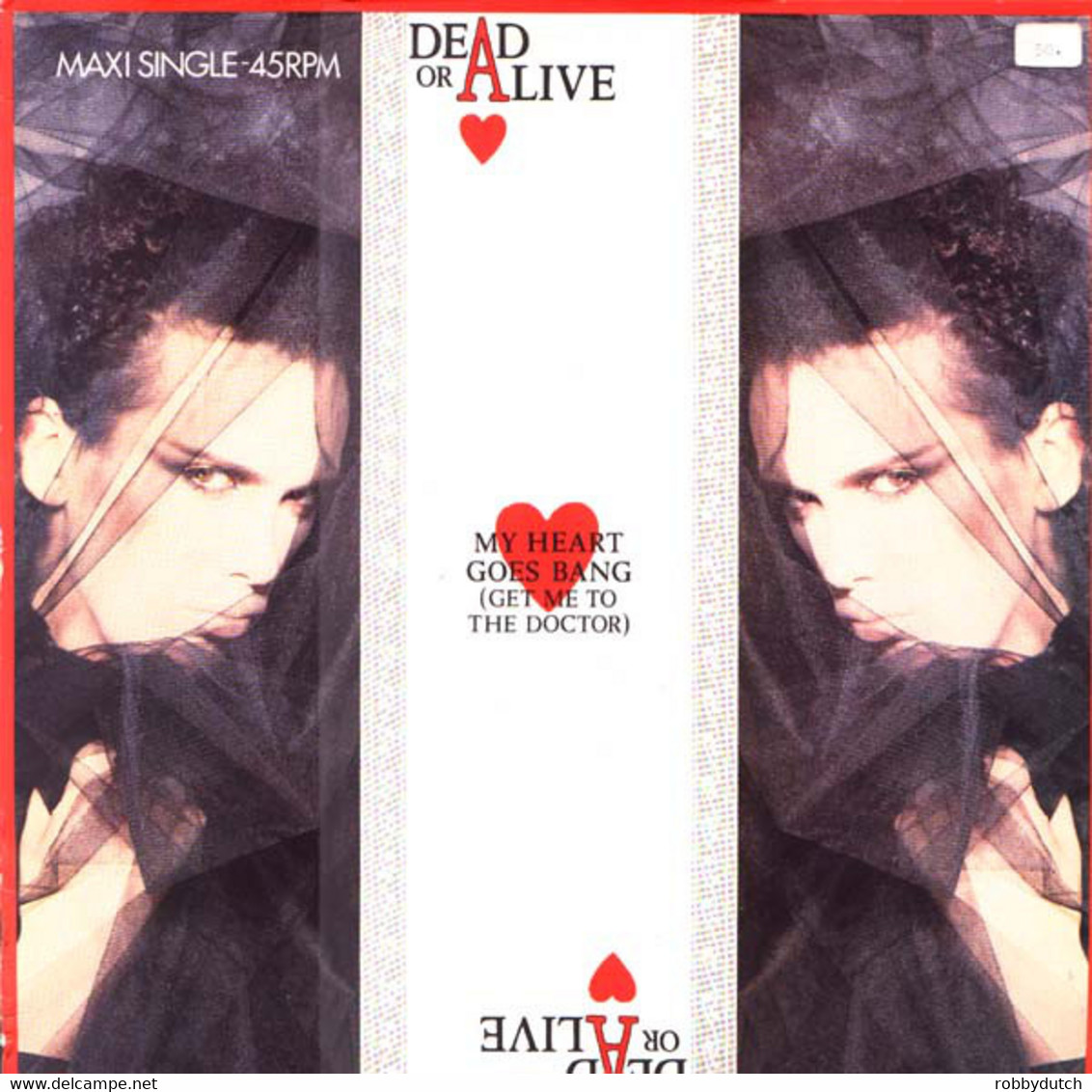 * 12" EP Maxi *  DEAD OR ALIVE - MY HEART GOES BANG (Get Me To The Doctor)(Holland 1985) - 45 T - Maxi-Single
