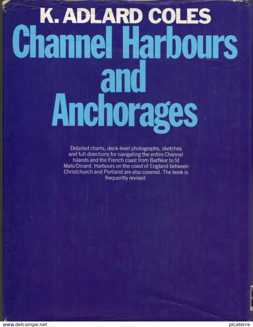 POST FREE UK - CHANNEL HARBOURS & ANCHORAGES-K.Adlard Coles 1985-200pages d/j(inc..charts,diags,b/w illus.) POST FREE UK