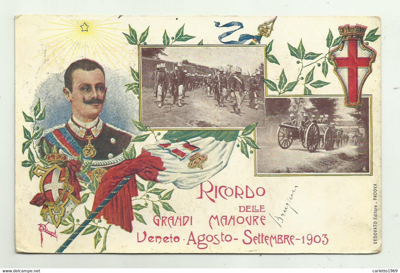 VITTORIO EMANUELE - RICORDO DELLE GRANDI MANOVRE VENETO-AGOSTO-SETTEMBRE 1903  VIAGGIATA FP - Sonstige & Ohne Zuordnung