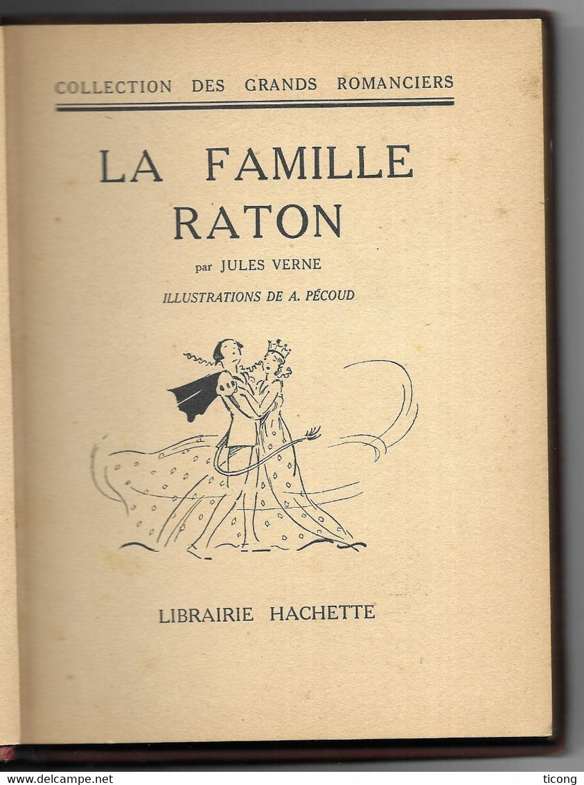 JULES VERNE - LA FAMILLE RATON - LIVRE RARE AVEC L ERREUR ALEXANDRE DUMAS A LA PLACE DE  JULES VERNE, VOIR LES SCANNERS - Hachette