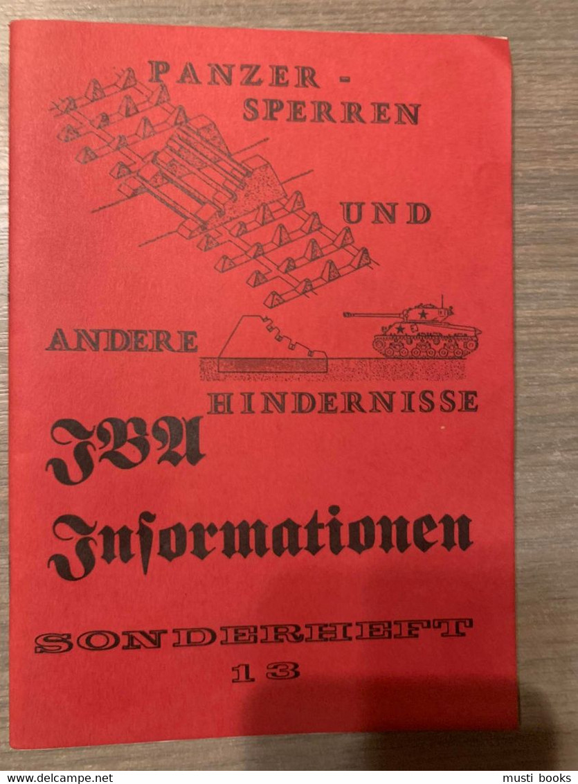 (1940-1945 VELDVERSTERKINGEN TANKS) Panzersperren Und Andere Hindernisse. - 5. Wereldoorlogen