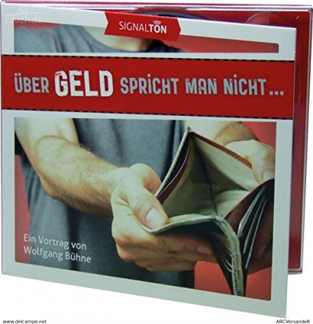 Über Geld Spricht Man Nicht...: Ein Vortrag Von Wolfgang Bühne - CDs