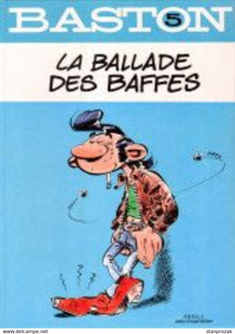 Baston Labaffe : La Ballade Des Baffes - Gaston