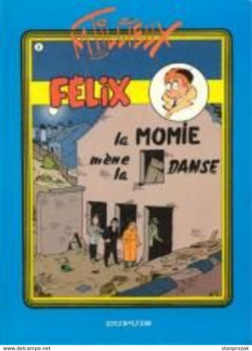 Félix La Momie Mène La Danse - Epervier, L'