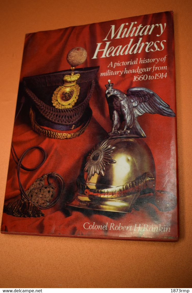 MILITARY HEADDRESS, COIFFURES MILITAIRES DE 1660 À 1914, LIVRE EN ANGLAIS - Casques & Coiffures