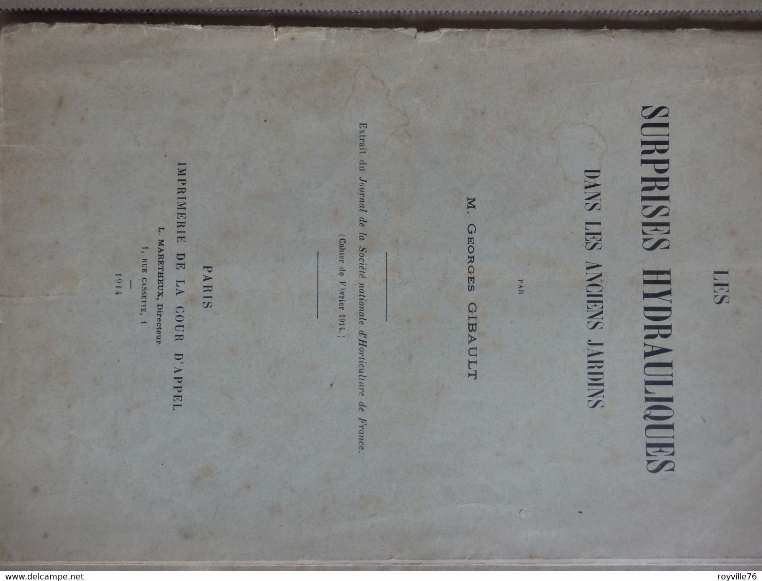 Fascicule "les Surprises Hydrauliques Dans Les Anciens Jardins" Par Georges Gibault Imprimerie De La Cour D'Appel 1914 - Other Plans