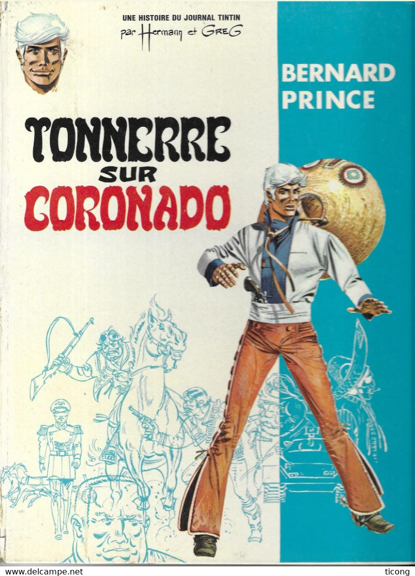 BD BERNARD PRINCE PAR HERMANN ET GREG  - TONNERRE SUR CORONADO, 1ERE EDITION DU LOMBARD 1969, LIVRE EN BON ETAT A SAISIR - Bernard Prince