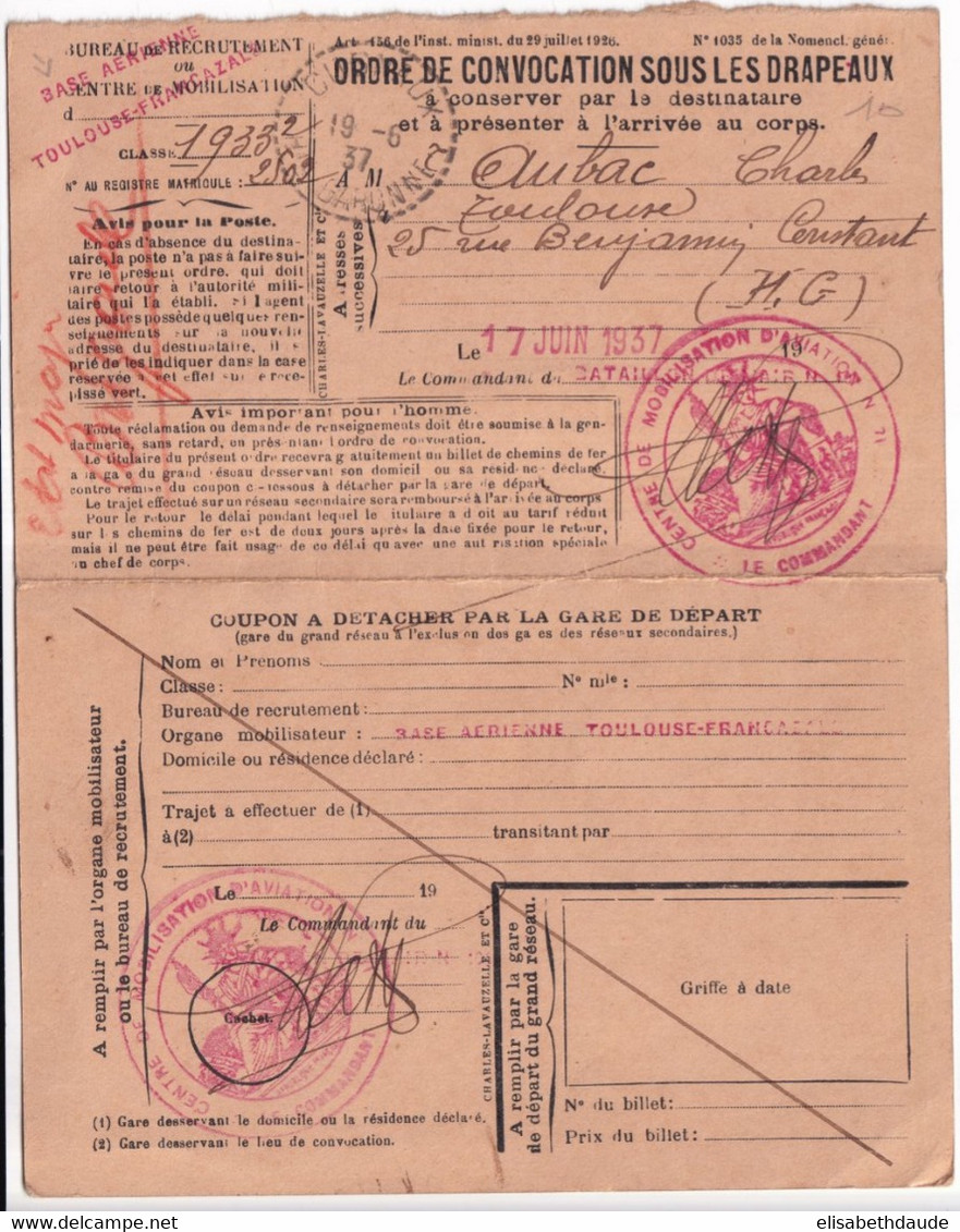 1937 - BASE AERIENNE De TOULOUSE-FRANCAZALS - ORDRE DE CONVOCATION  SOUS LES DRAPEAUX ! - Military Postmarks From 1900 (out Of Wars Periods)