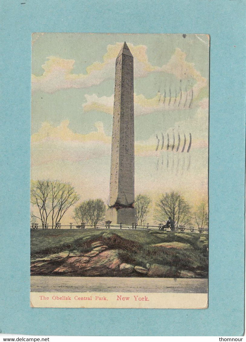 NEW  YORK   -  THE  OBELISK . CENTRAL  PARK  -  1909  - - Central Park