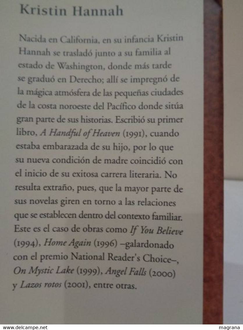 Lazos Rotos. Kristin Hannah. Círculo De Lectores. Traducción De Cruz Rodríguez. 2002. 349 Pp. - Classical