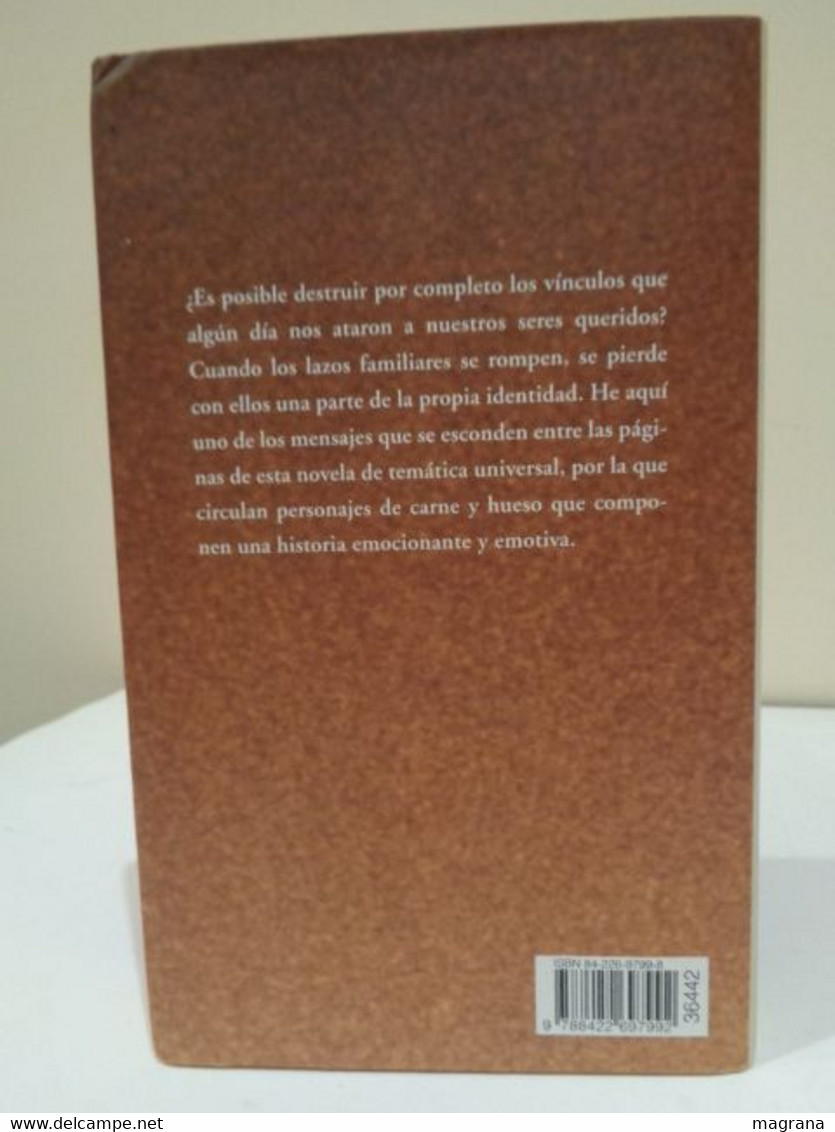 Lazos Rotos. Kristin Hannah. Círculo De Lectores. Traducción De Cruz Rodríguez. 2002. 349 Pp. - Classiques