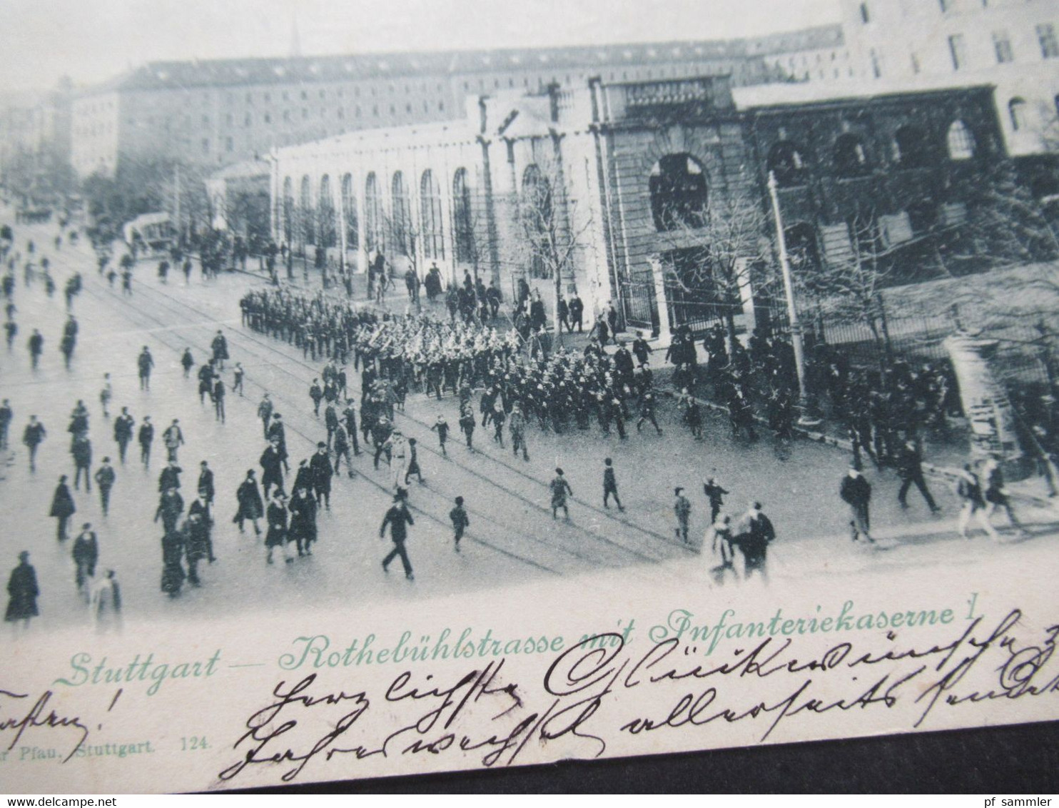 AD Württemberg 1899 AK Stuttgart Rothebühlstrasse Mit Infanteriekaserne / Soldaten Marschieren Vor Der Kaserne - Briefe U. Dokumente