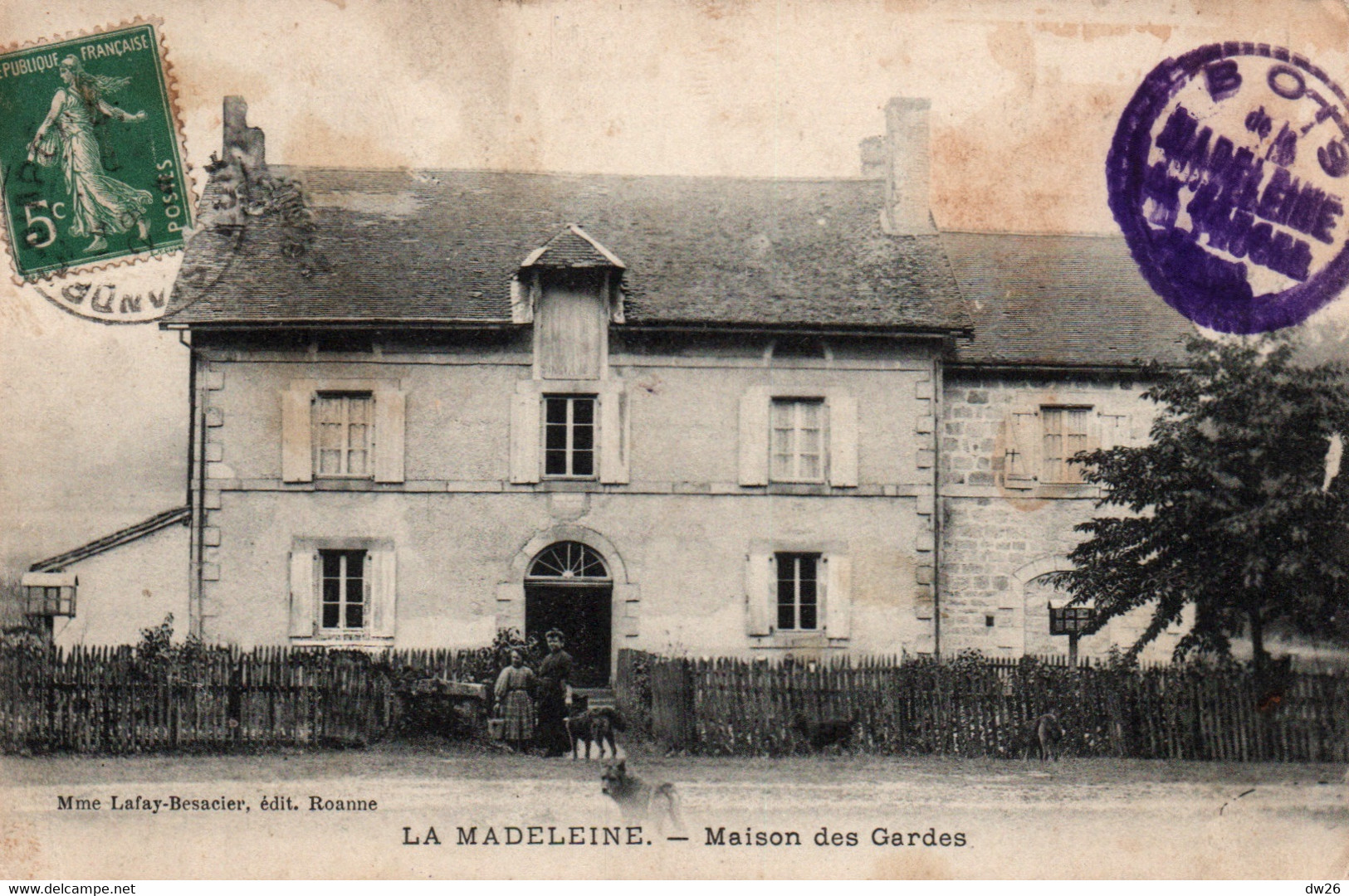 La Madeleine, Bois De L'Assise (Loire) Maison Des Gardes - Edition Lafay-Besacier - La Pacaudiere