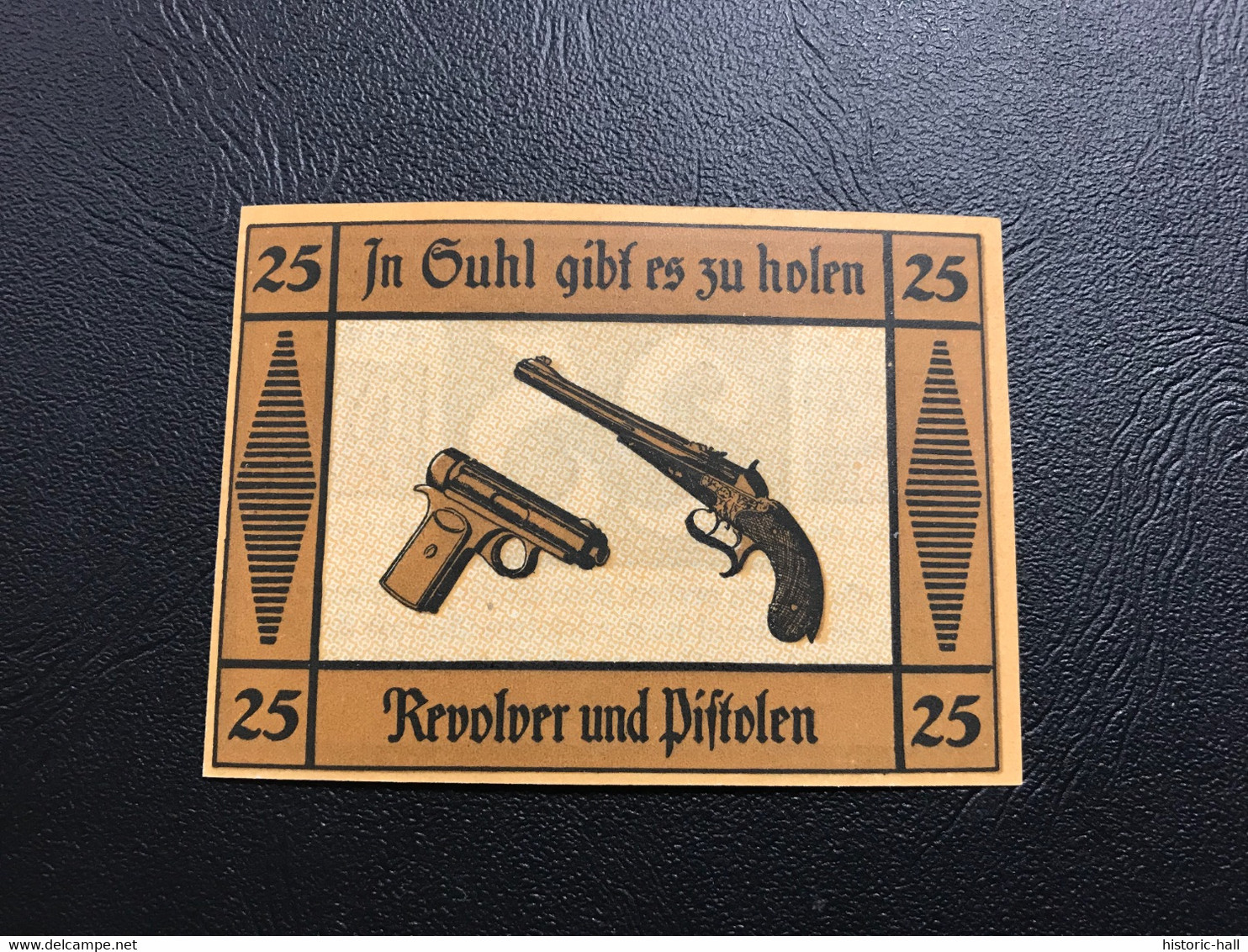 Notgeld - Billet Necéssité Allemagne - 25 Pfennig - Suhl (revolver & Pistolet) - Sin Clasificación