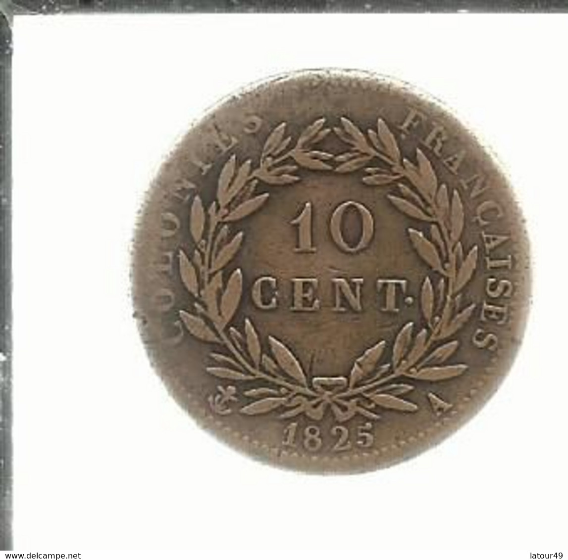 PIECE DE 10 CENT 1825  A CHARLES  X - 1 Franc