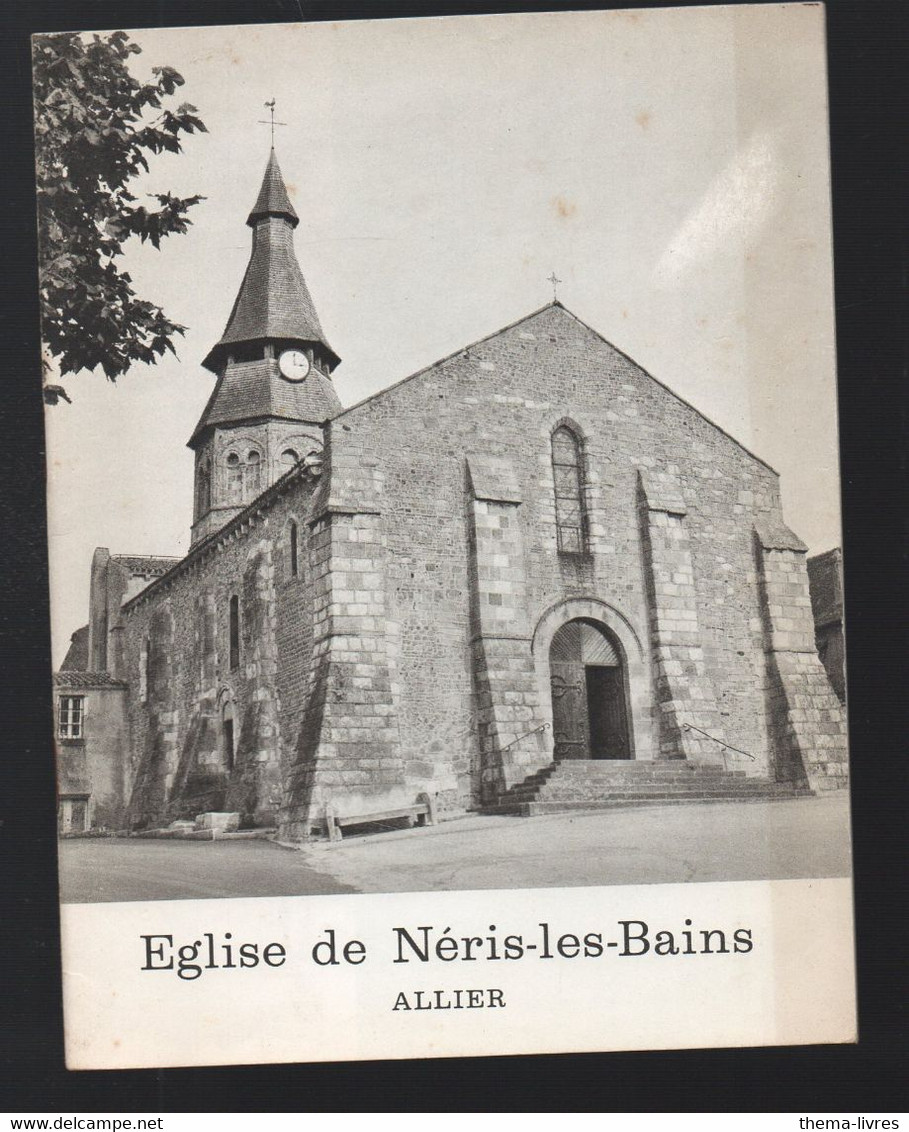 L'église De Néris Les Bains  (03 Allier)   Ed 1967 (M3043) - Bourbonnais