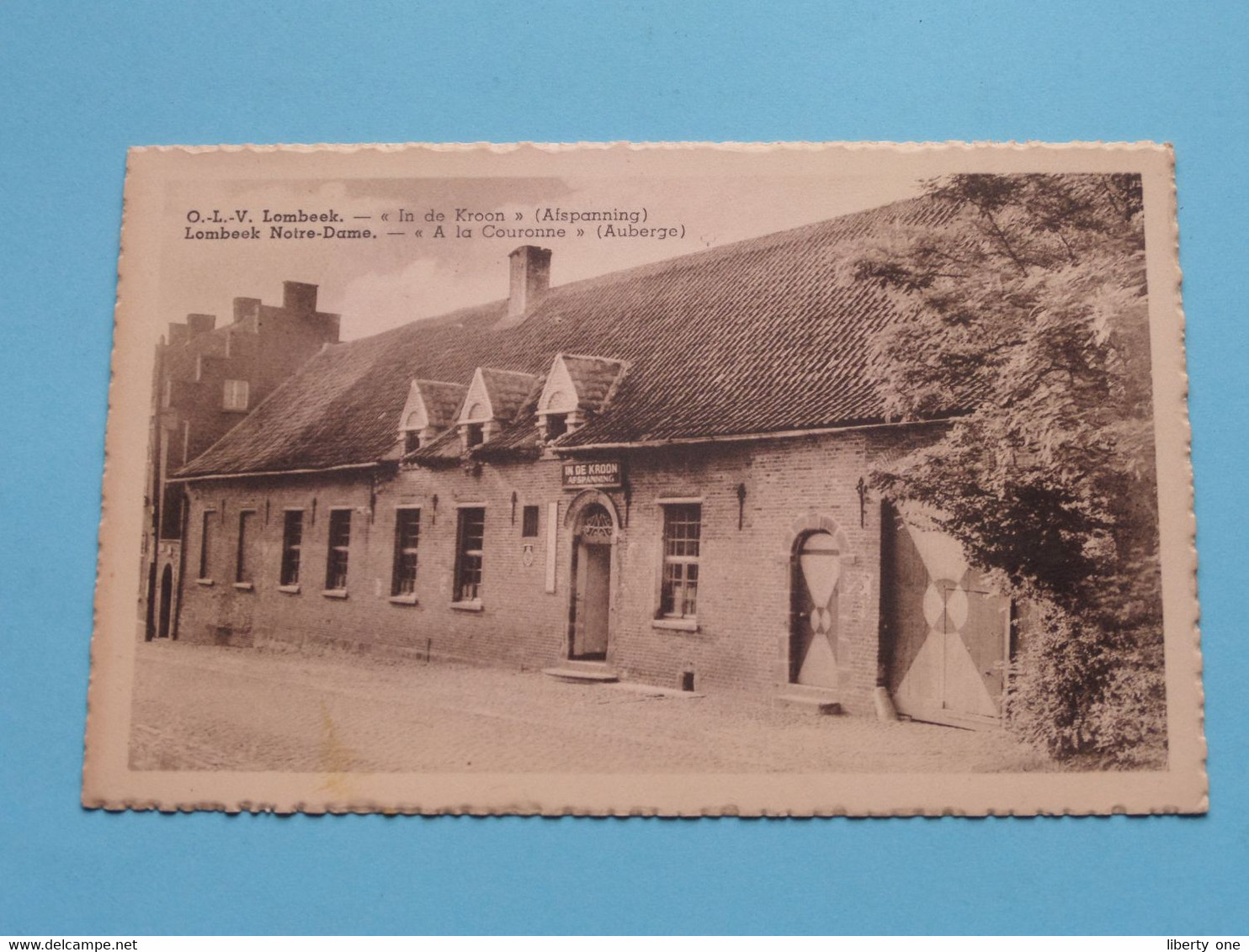 O.L.V. LOMBEEK " IN DE KROON " ( Afspanning ) A LA COURONNE ( Auberge) ( E. Beernaert ) Anno 19?? ( Zie/voir Photo ) ! - Roosdaal