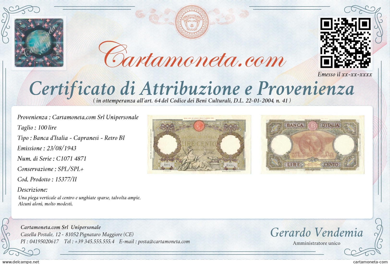 100 LIRE CAPRANESI AQUILA ROMANA TESTINA RETRO BI 23/08/1943 SPL/SPL+ - Regno D'Italia – Autres