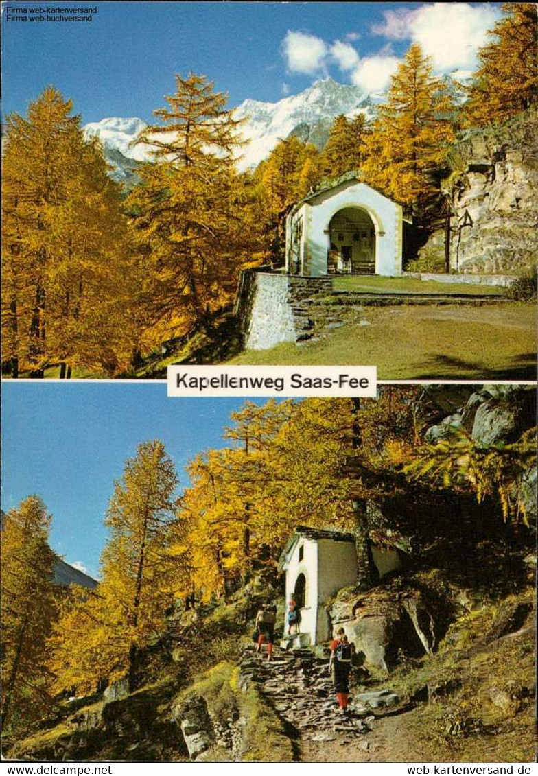 1104666  Kapellenweg, Chemin Des Chapelles Saas-Grund 1559 M Mehrbildkarte - Chapelle