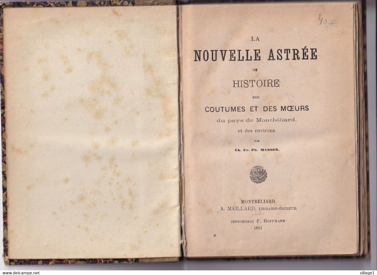 Montbéliard ( Doubs 25) La Nouvelle Astrée - Histoire Des Coutumes Et Des Moeurs Du Pays De Montbéliard Par Masson - Franche-Comté