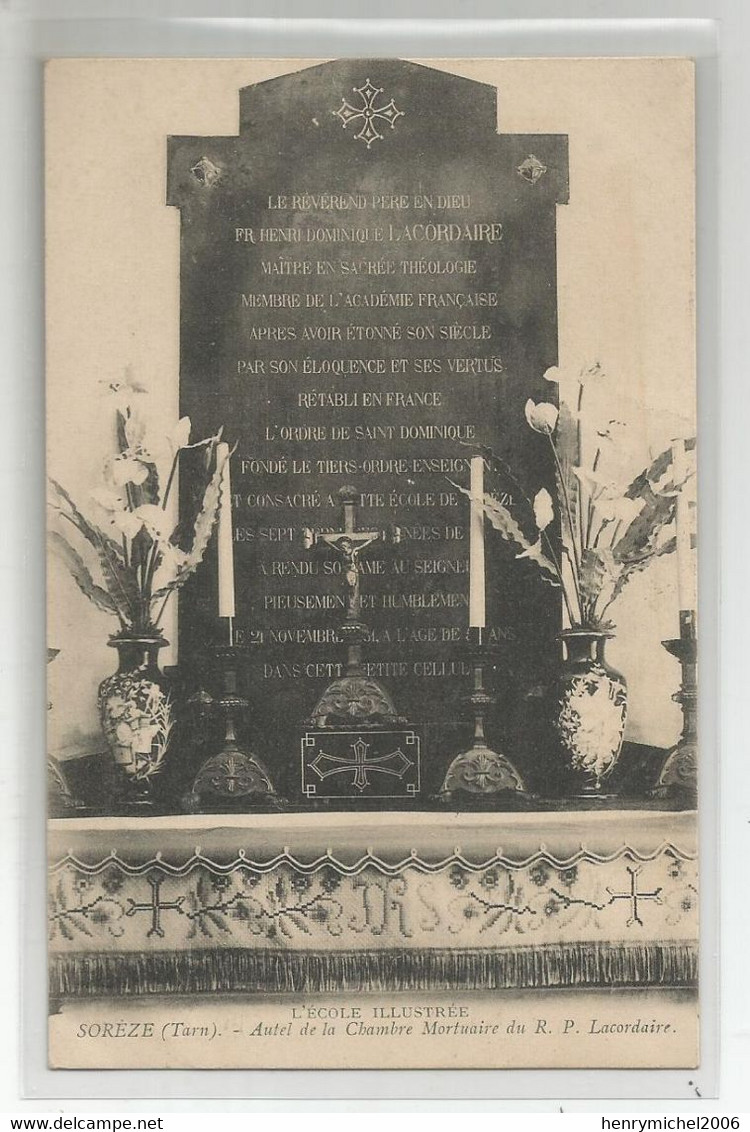 81 Tarn Sorèze Autel  La Chambre Mortuaire Rp Lacordaire L'école Illustrée Envoyée Gendarme De Sorgues 84 Vaucluse 1916 - Other & Unclassified