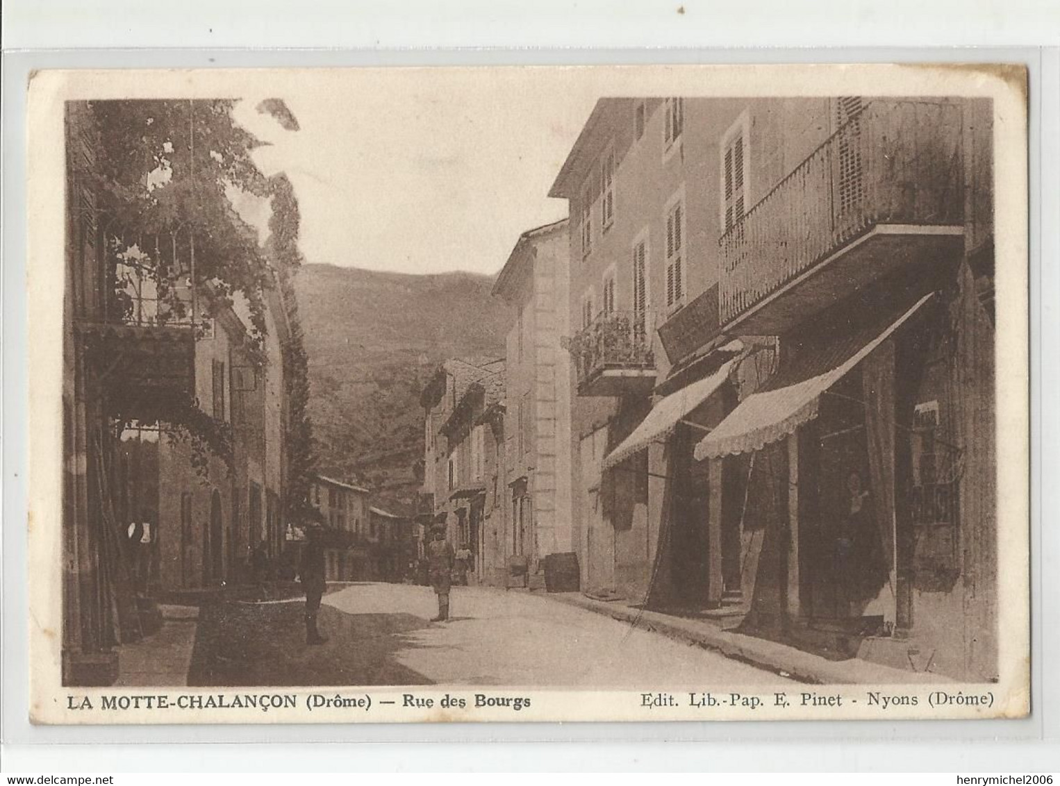 26 Drome La Motte Chalançon Rue Des Bourgs Ed Pinet De Nyons - Sonstige & Ohne Zuordnung